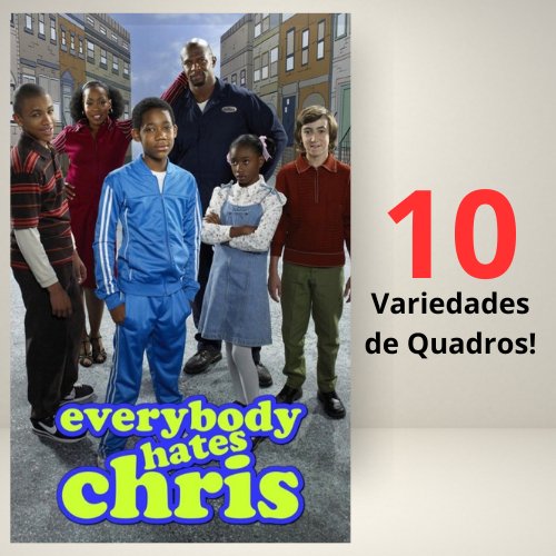 Todo Mundo Odeia o Chris | Quadros Decorativos MDF 20x30cm