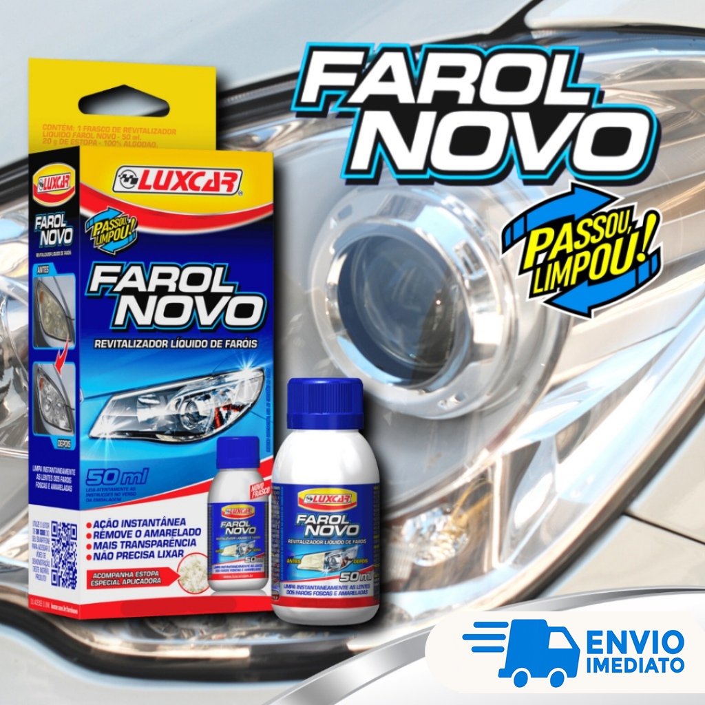 Revitalizador Líquido Farol Novo Luxcar Tira Amarelado e Aspecto Fosco Revitalizador + Estopa